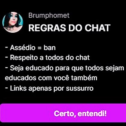 Painel de regras do chat: assédio é ban, respeito a todos, educação e links apenas por sussurro